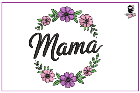 Mama Floral Wreath Embroidery Design Review