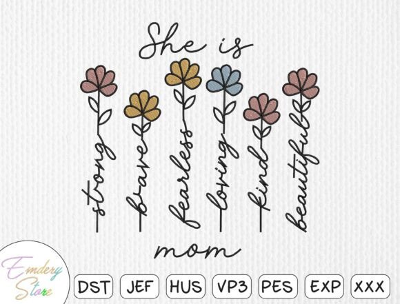 She is Mom Embroidery Design Review for Seasonal Use
